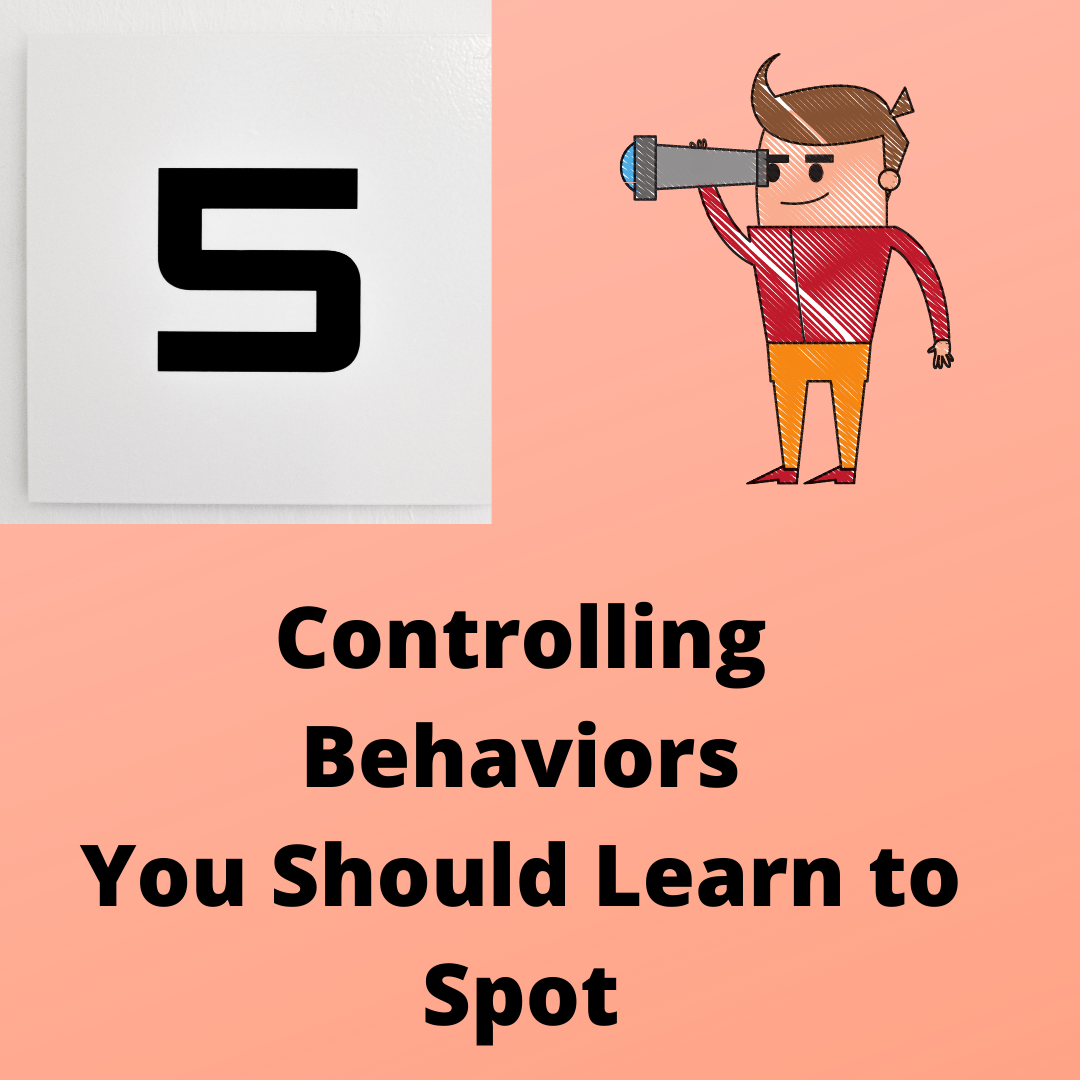 Five Controlling Behaviors You Should Learn To Spot - Poema Chronicles