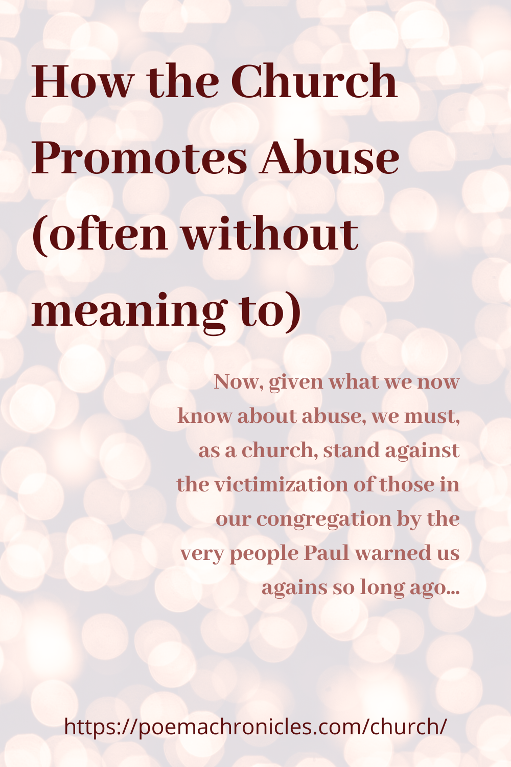 How The Church Promotes Abuse (without Meaning To) - Poema Chronicles